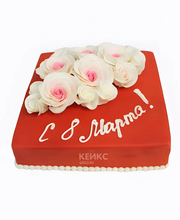 Торт на 8 марта с розами Фото